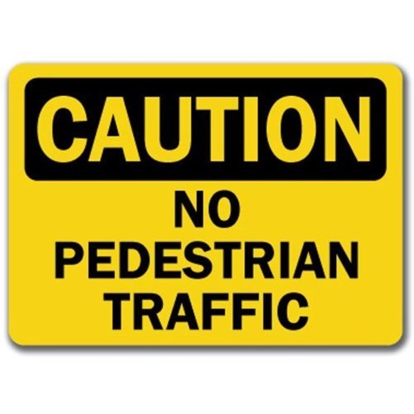 Signmission Caution Sign-No Pedestrian Traffic-10in x 14in OSHA Safety Sign, 10" L, 14" H, CS-Pedestrian Traffic CS-Pedestrian Traffic